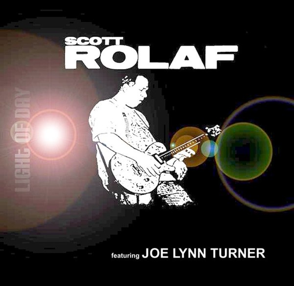 SCOTT ROLAF 2011.Light of day ( Feat. J.L.Turner )