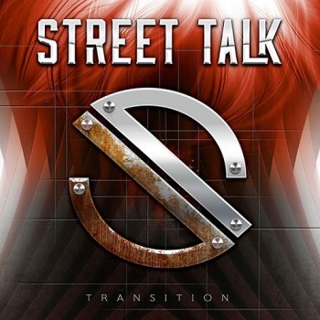 Street Talk – Transition (2015) [deluxe reissues] Limited edition (500 copies only)