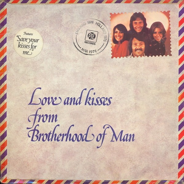 Love and Kisses From Brotherhood of Man